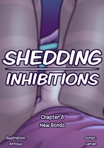 Shedding Inhibitions - Chapter 8: New Bonds